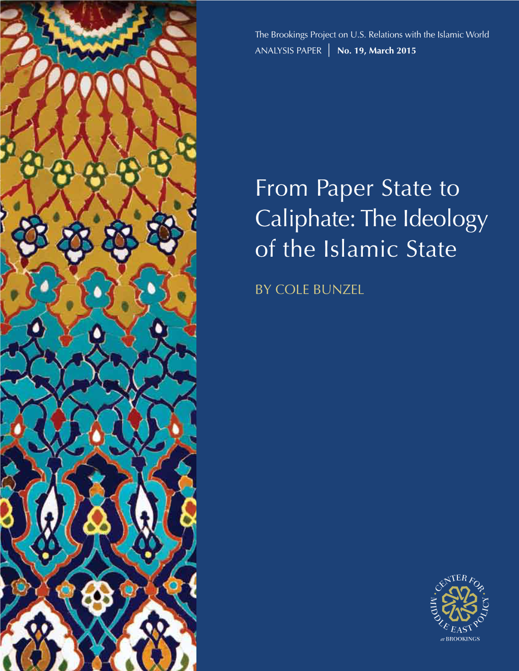 From Paper State to Caliphate: the Ideology of the Islamic State