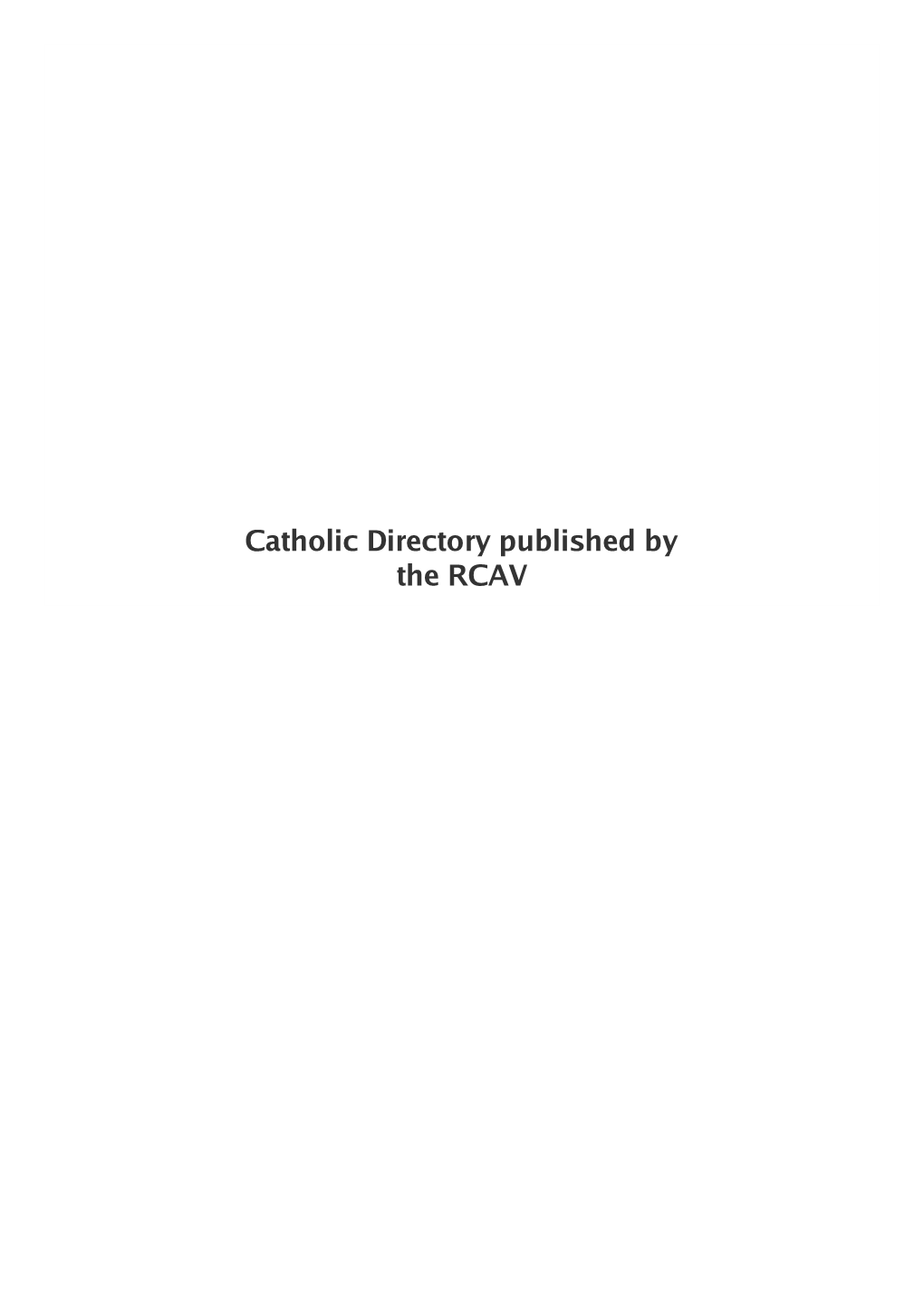 Catholic Directory Published by the RCAV Vancouver