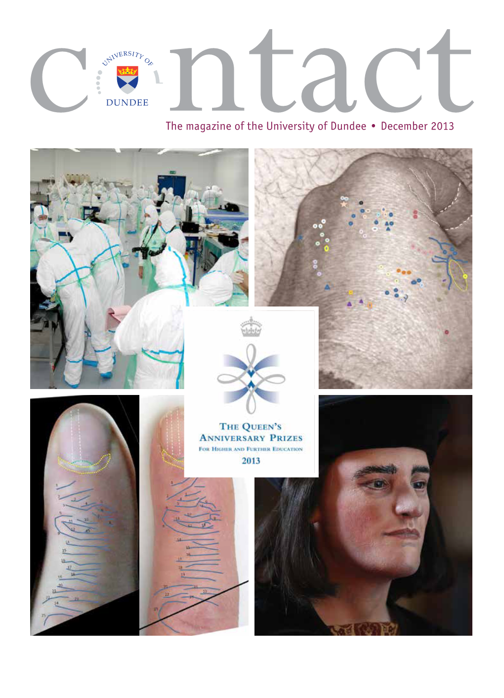 The Magazine of the University of Dundee • December 2013 Contents News