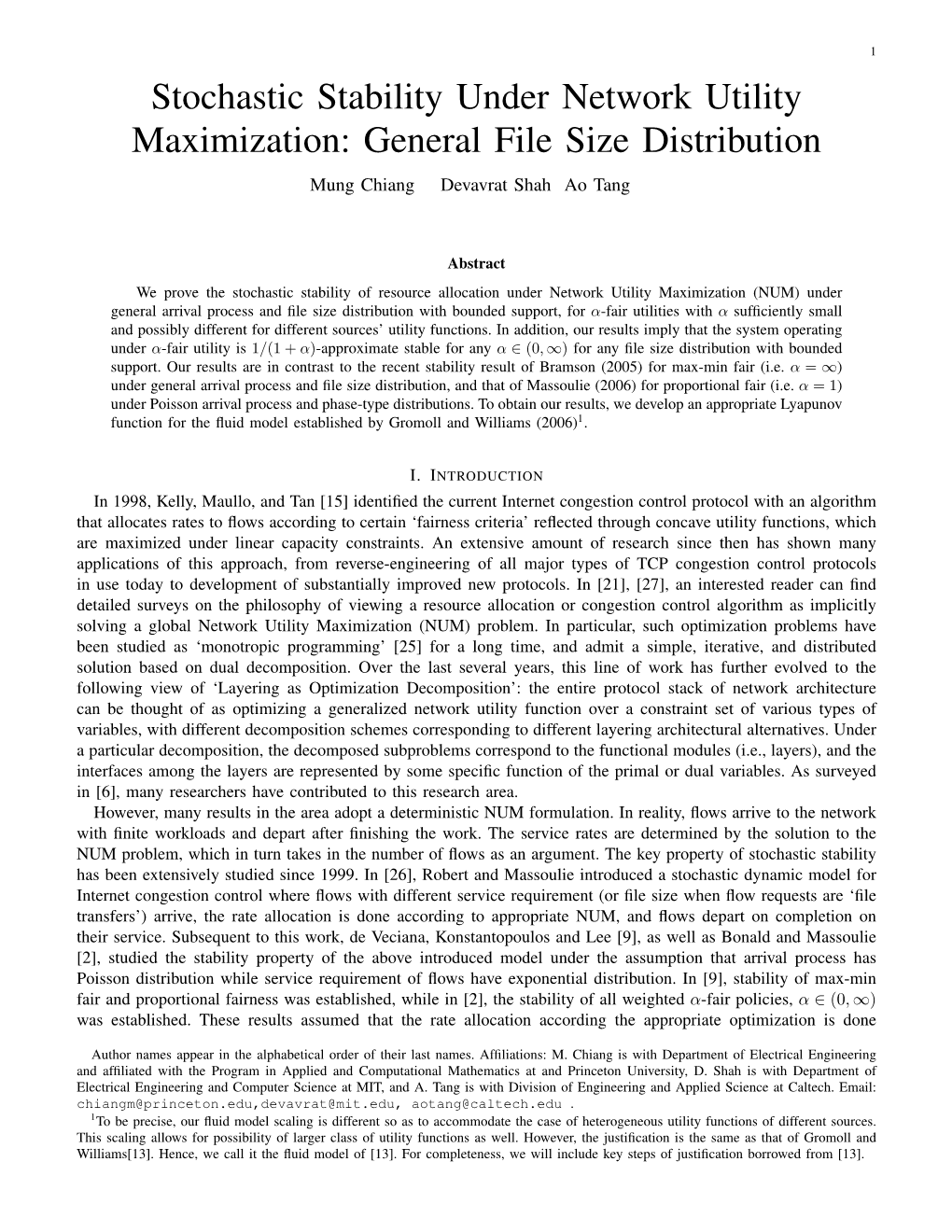 Stochastic Stability Under Network Utility Maximization: General File Size Distribution Mung Chiang Devavrat Shah Ao Tang