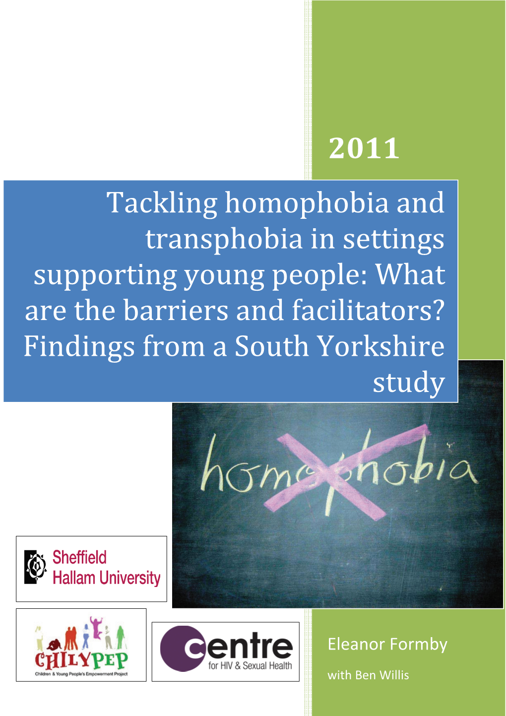 2011 Tackling Homophobia and Transphobia in Settings Supporting