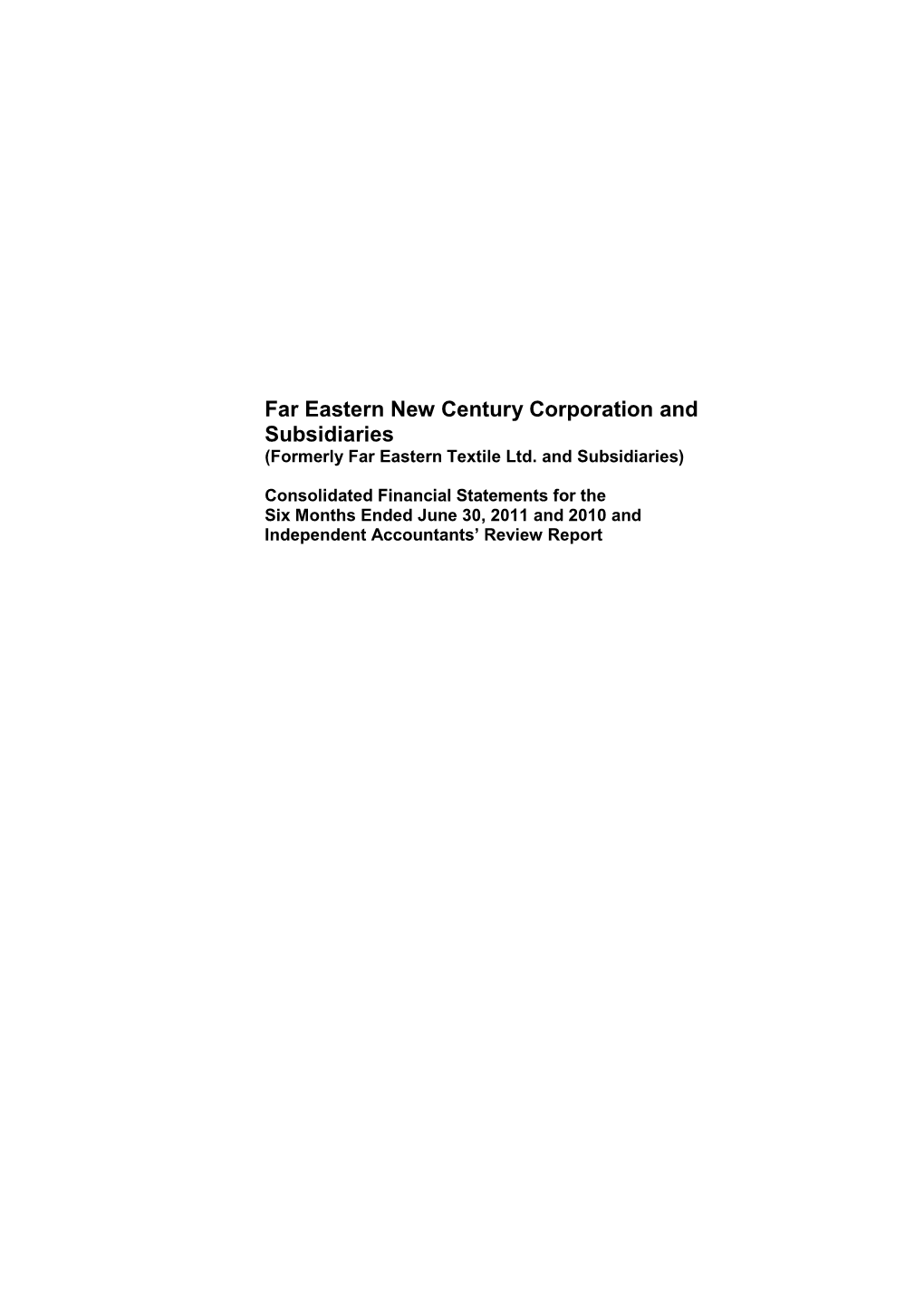 Far Eastern New Century Corporation and Subsidiaries (Formerly Far Eastern Textile Ltd