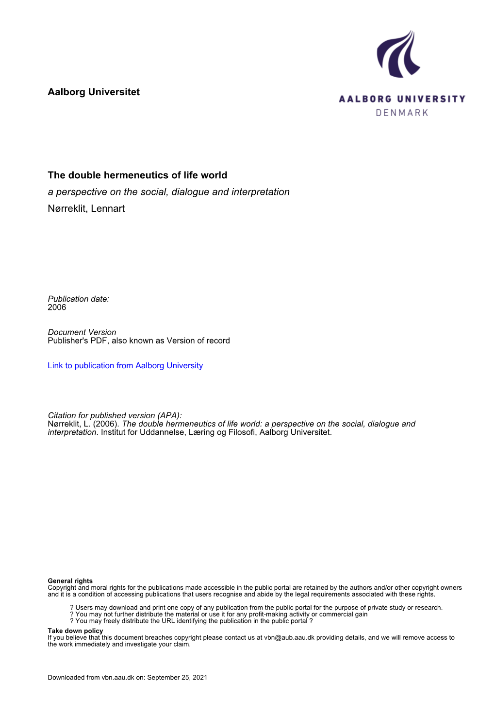 Double Hermeneutics of Life World a Perspective on the Social, Dialogue and Interpretation Nørreklit, Lennart