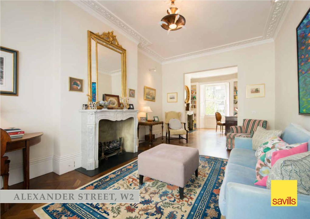 Alexander Street, W2 an Excellent Family House on This Quiet Tree Lined Street