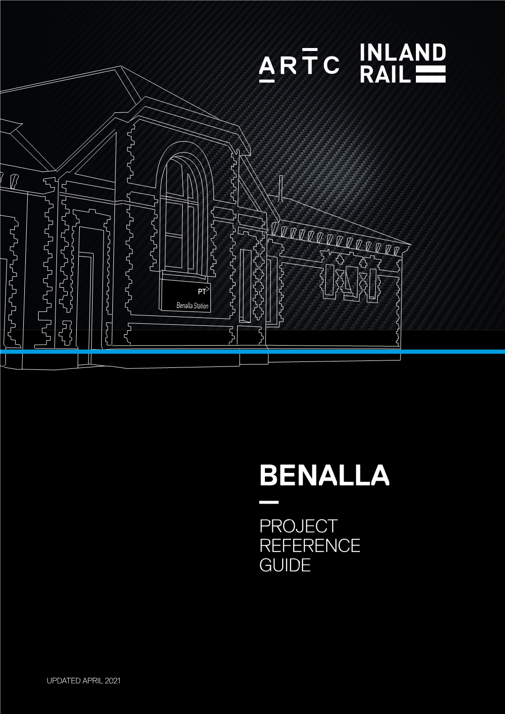 Benalla Reference Guide | 3 KEY STEPS to DELIVER INLAND RAIL in BENALLA REFERENCE DESIGN/ DETAILED DESIGN/ EARLY CONTRACTOR CONTRACTOR INVOLVEMENT (ECI) AWARDED