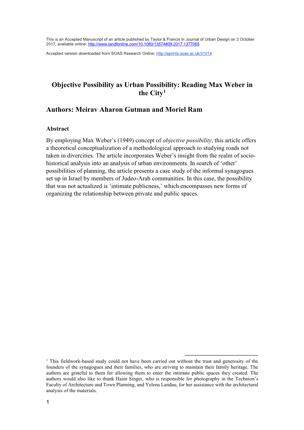 Objective Possibility As Urban Possibility: Reading Max Weber in the City1 Authors: Meirav Aharon Gutman and Moriel