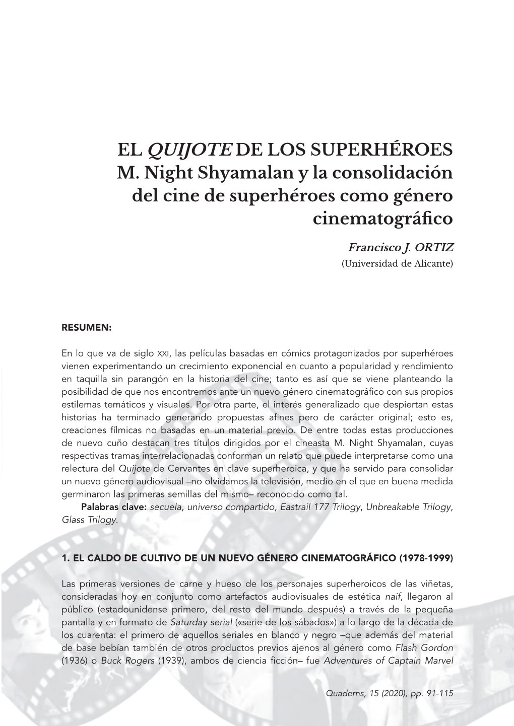 M.Night Shyamalan Y La Consolidación Del Cine De Superhéroes