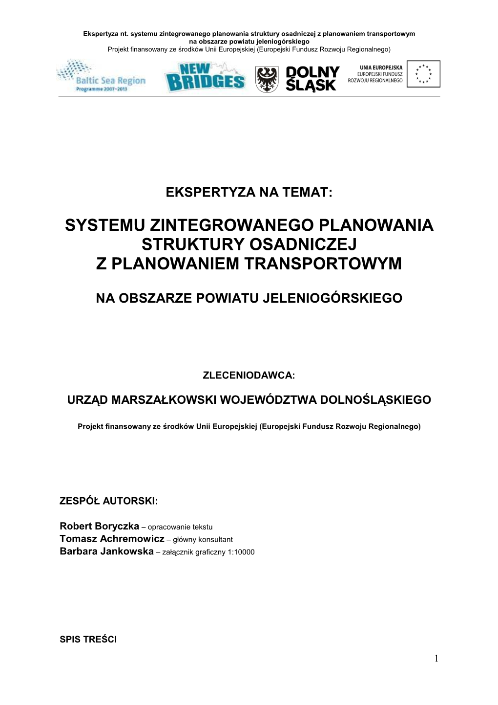 Systemu Zintegrowanego Planowania Struktury Osadniczej Z Planowaniem Transportowym