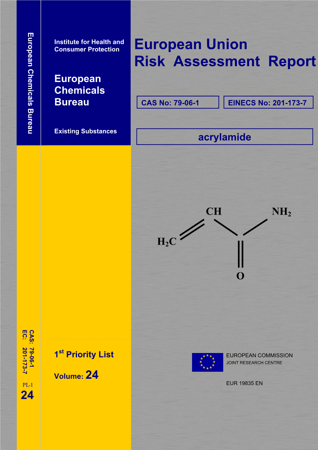 EU Risk Assessment: Acrylamide