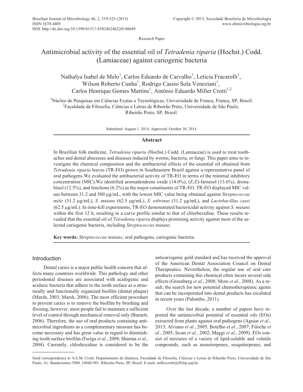 Antimicrobial Activity of the Essential Oil of Tetradenia Riparia (Hochst.) Codd