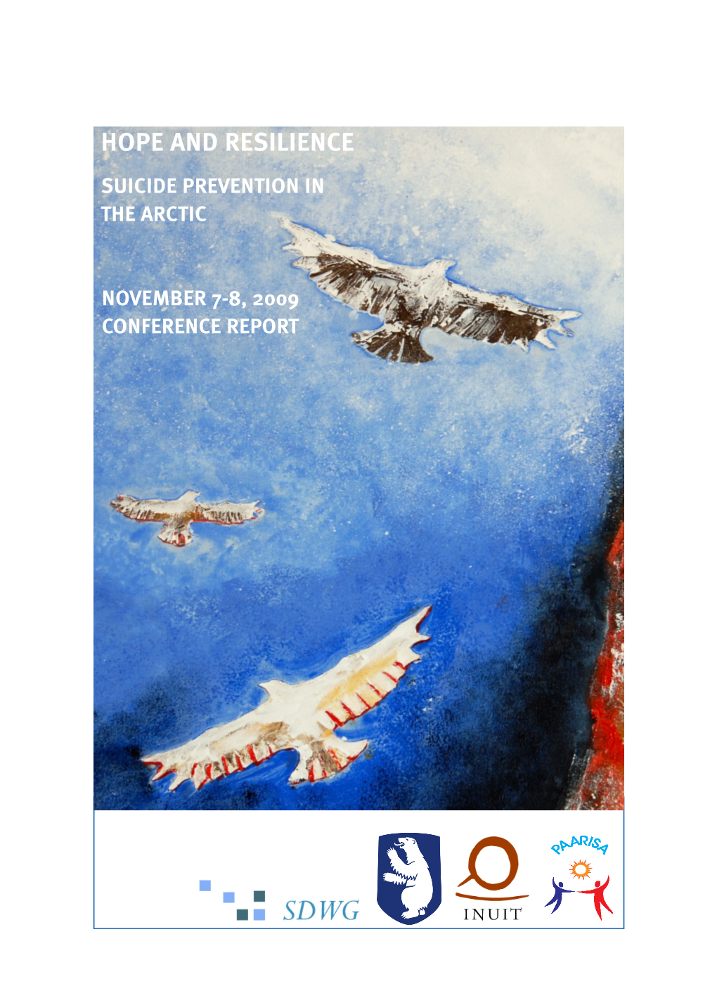 Hope and Resilience Suicide Prevention in the Arctic