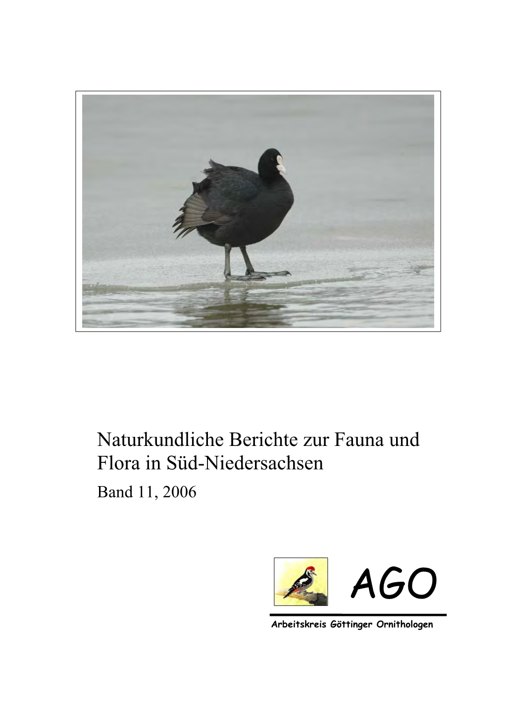 Naturkundliche Berichte Zur Fauna Und Flora in Süd-Niedersachsen Band 11, 2006