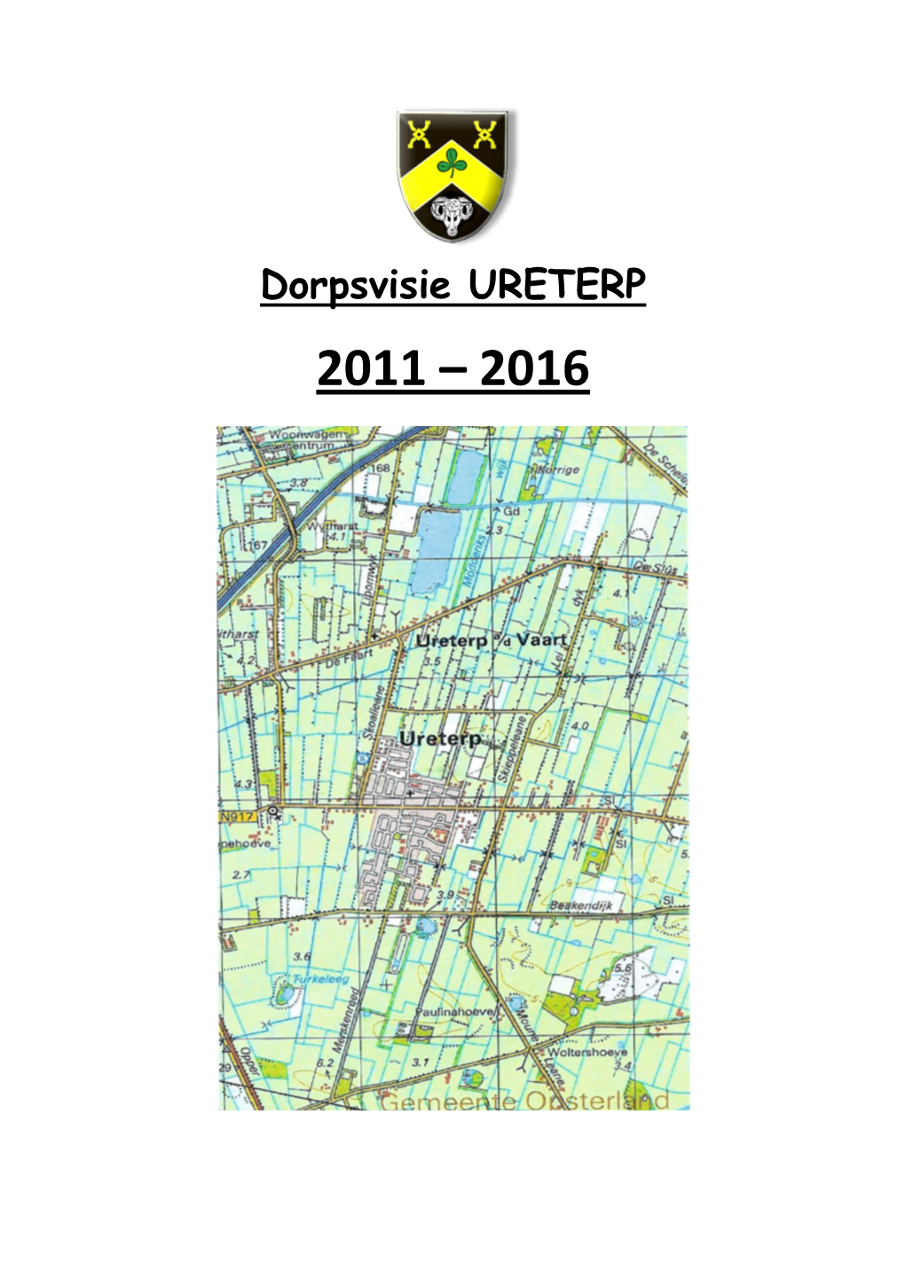 Dorpsvisie URETERP 2011 – 2016