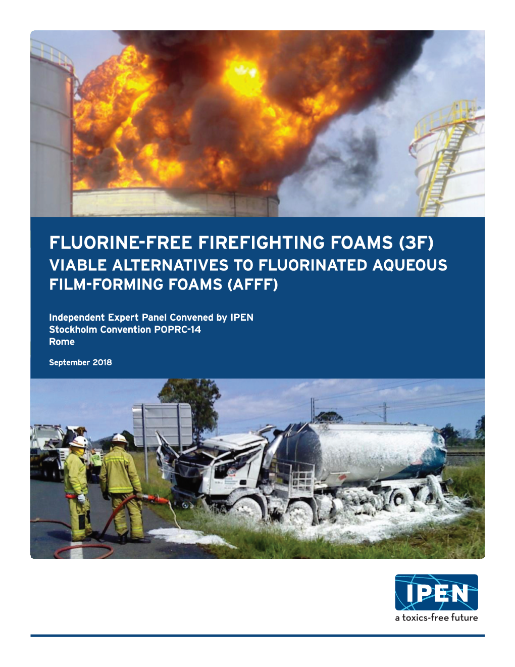 Fluorine-Free Firefighting Foams (3F) Viable Alternatives to Fluorinated Aqueous Film-Forming Foams (Afff)