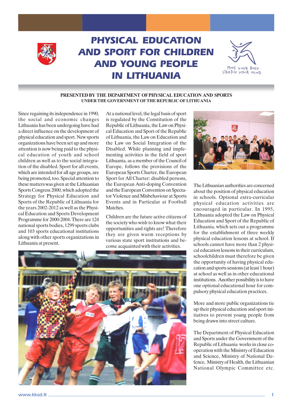 Physical Education and Sport for Children and Young People in Lithuania