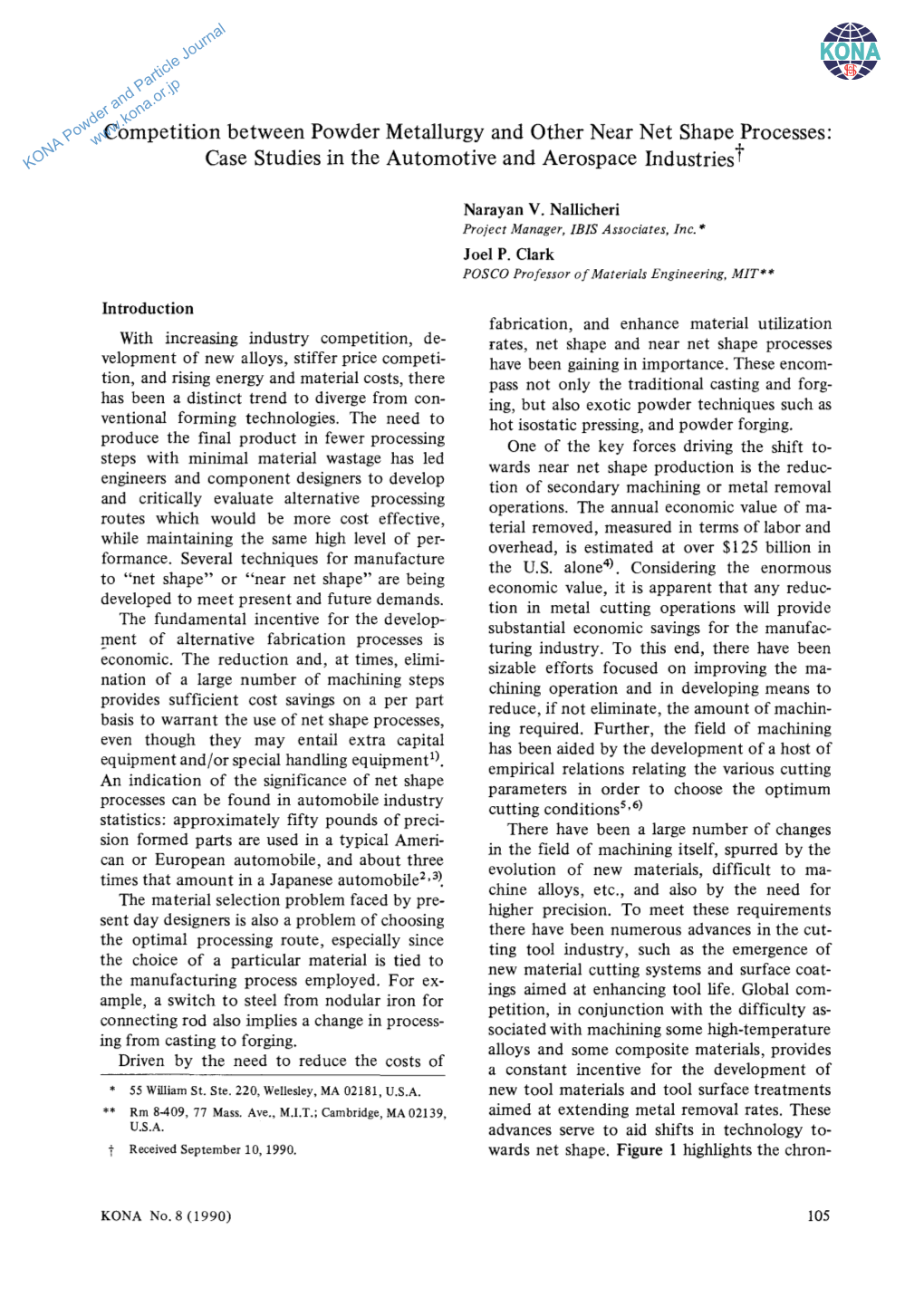 Competition Between Powder Metallurgy and Other Near Net Shape Processes: Case Studies in the Automotive and Aerospace Industries T