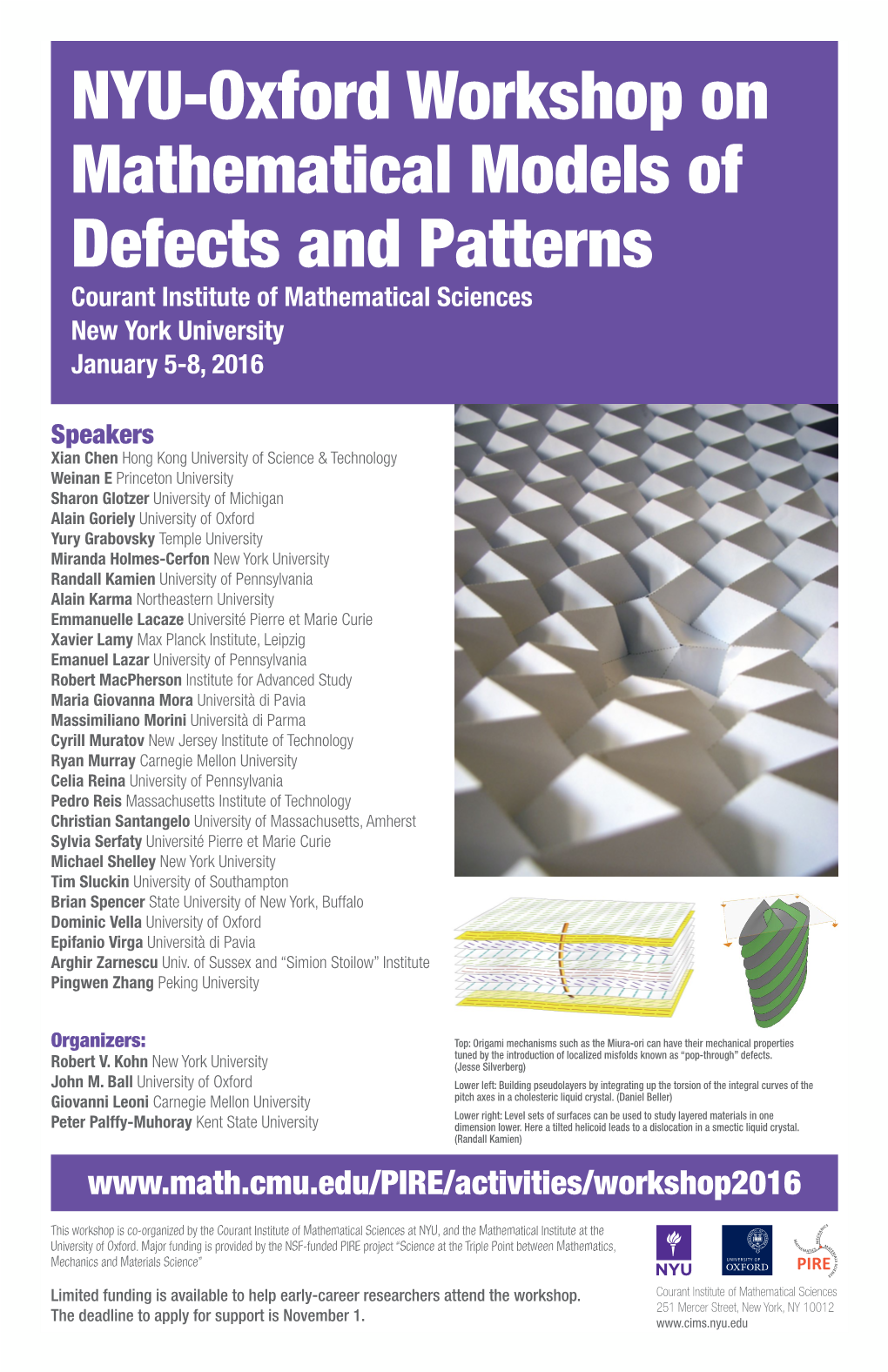 NYU-Oxford Workshop on Mathematical Models of Defects and Patterns Courant Institute of Mathematical Sciences New York University January 5-8, 2016
