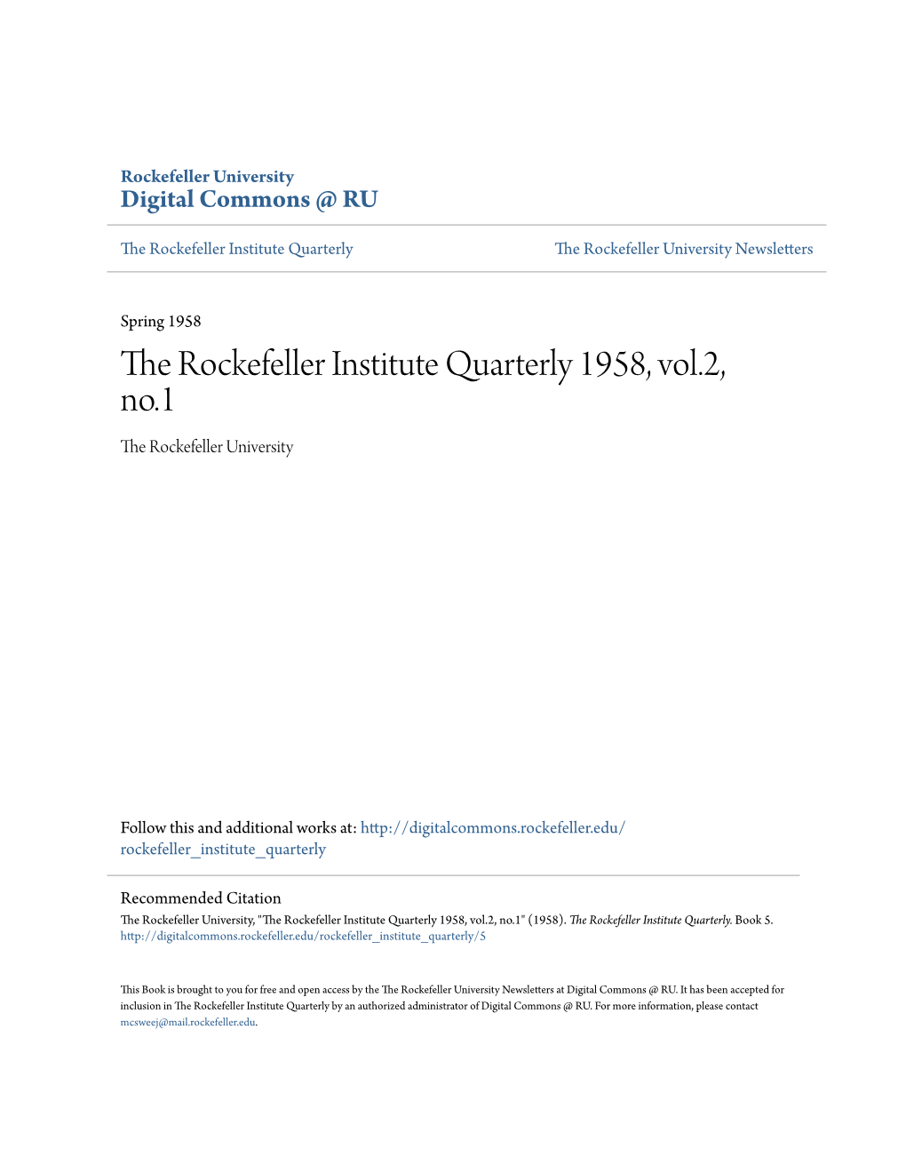 The Rockefeller Institute Quarterly 1958, Vol.2, No.1 the Rockefeller University