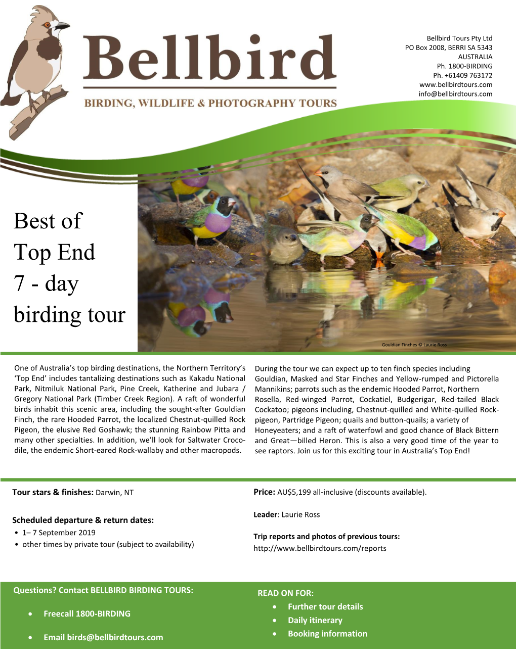 Best of Top End 7-Day Birding Tour 2019 Bellbird Tours Pty Ltd PO Box 2008, BERRI SA 5343 AUSTRALIA Ph