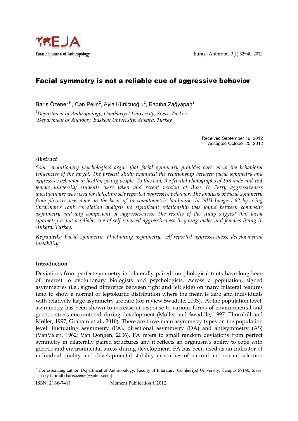 Facial Symmetry Is Not a Reliable Cue of Aggressive Behavior