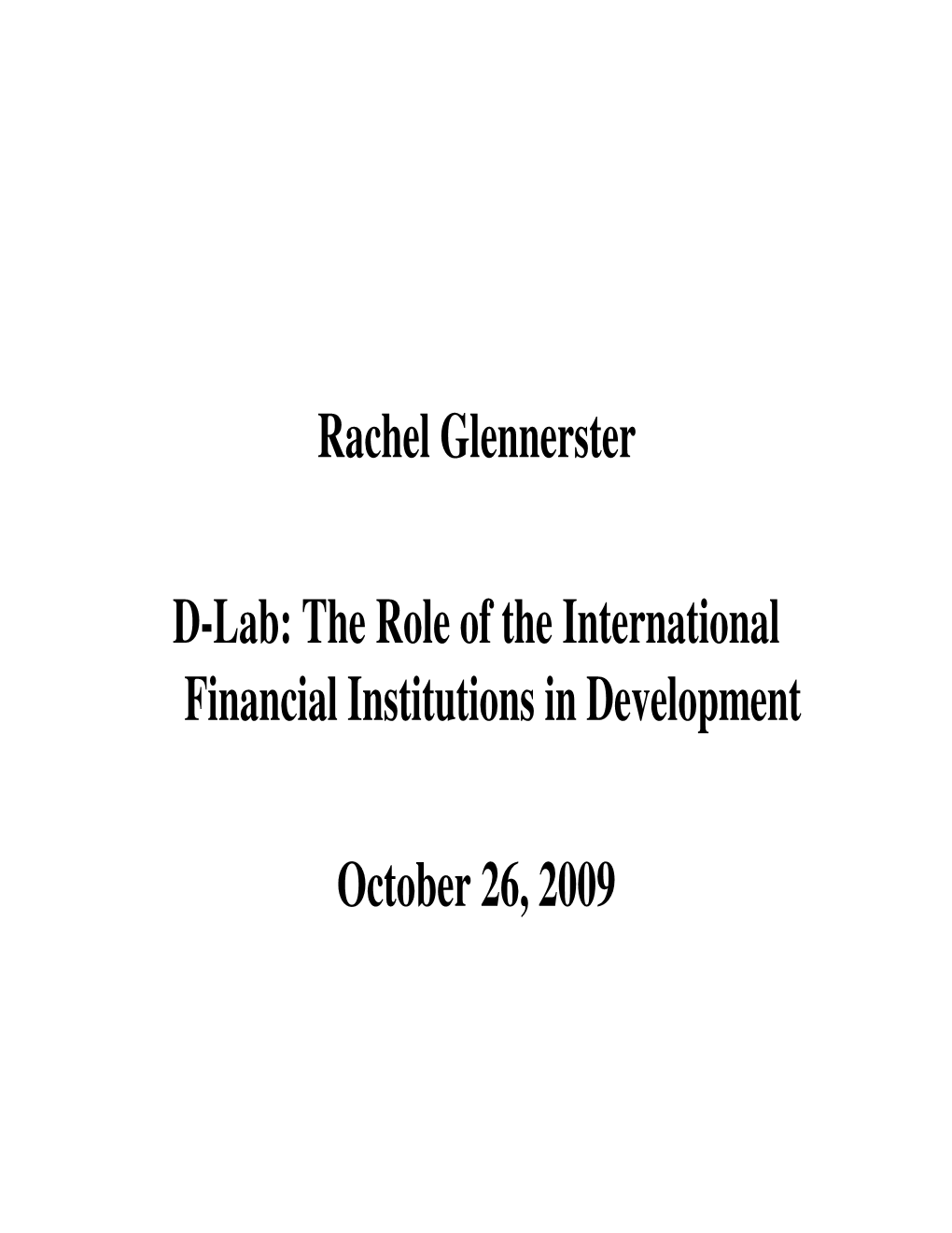 The Role of the International Financial Institutions in Development