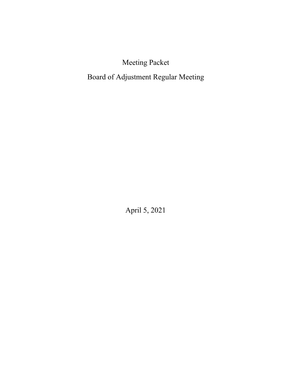 Meeting Packet Board of Adjustment Regular Meeting April 5, 2021