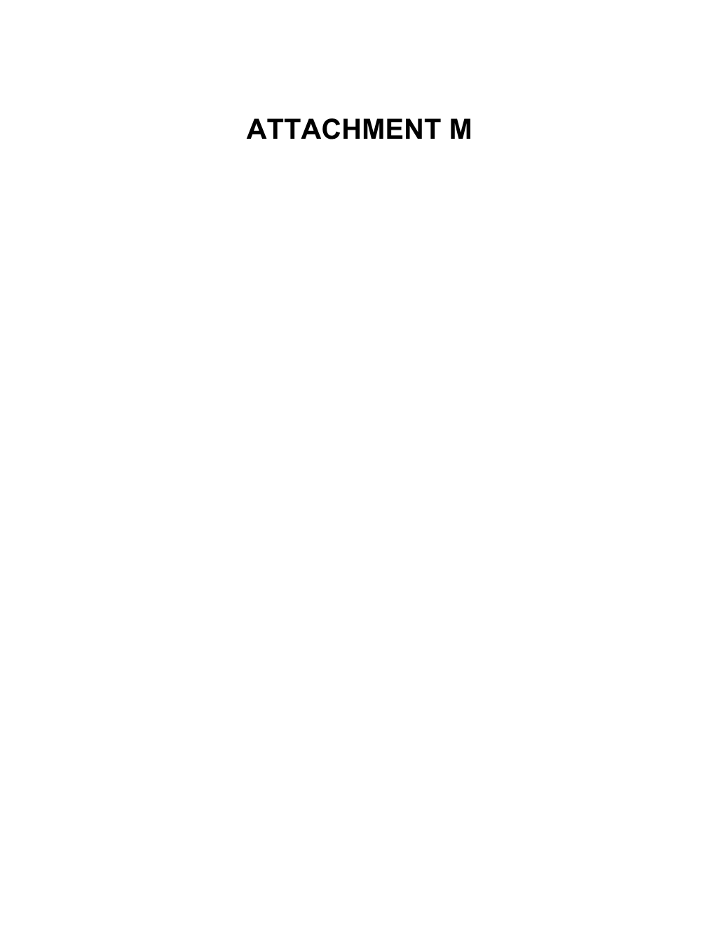 Attachment M