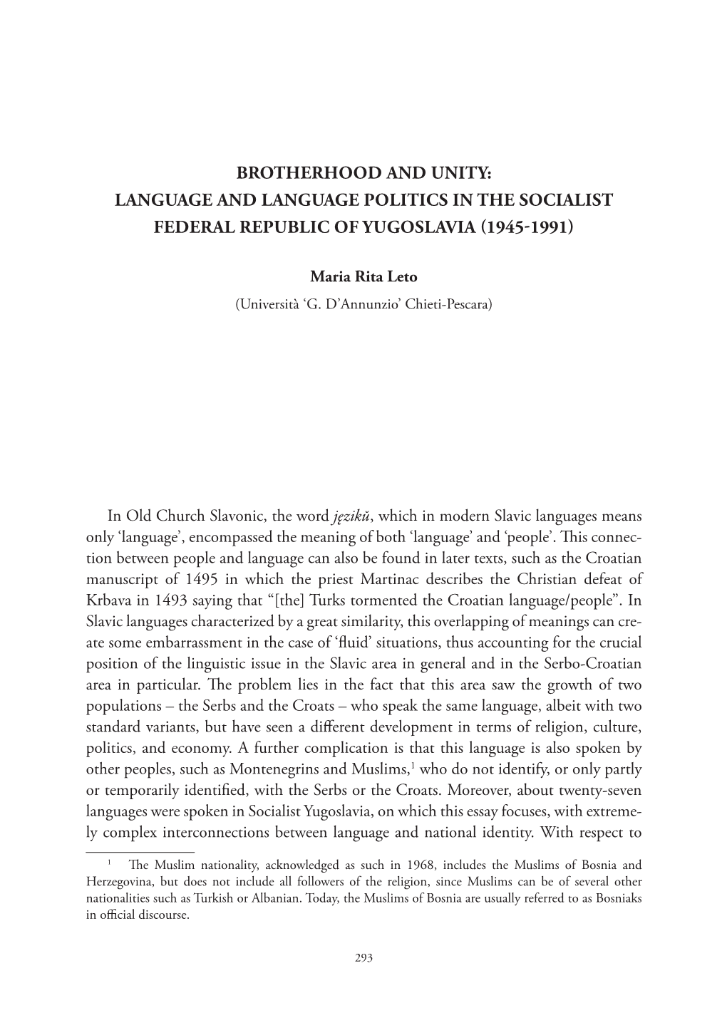 Brotherhood and Unity: Language and Language Politics in the Socialist Federal Republic of Yugoslavia (1945-1991)