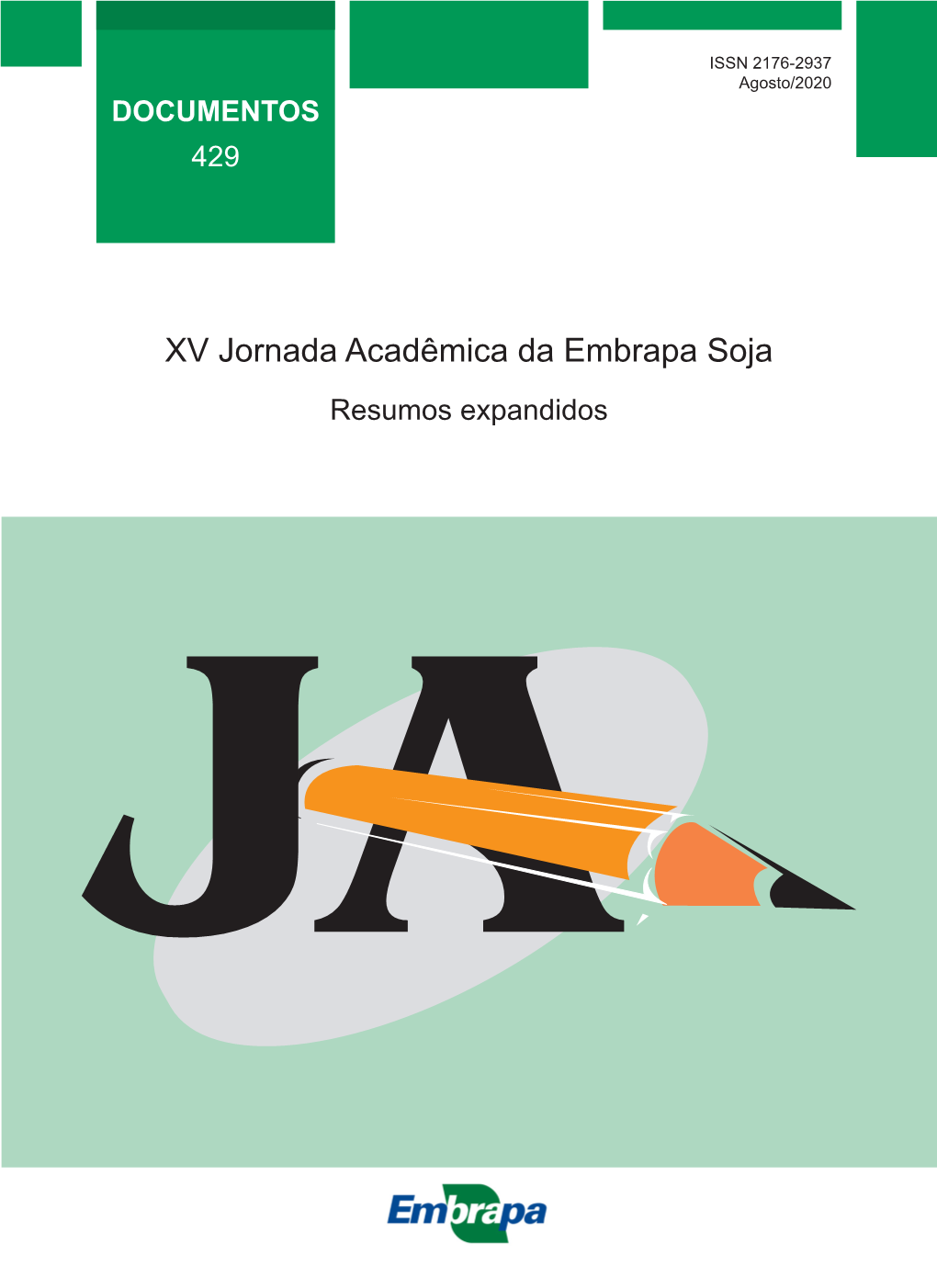 XV Jornada Acadêmica Da Embrapa Soja Resumos Expandidos ISSN 2176-2937 Agosto/2020