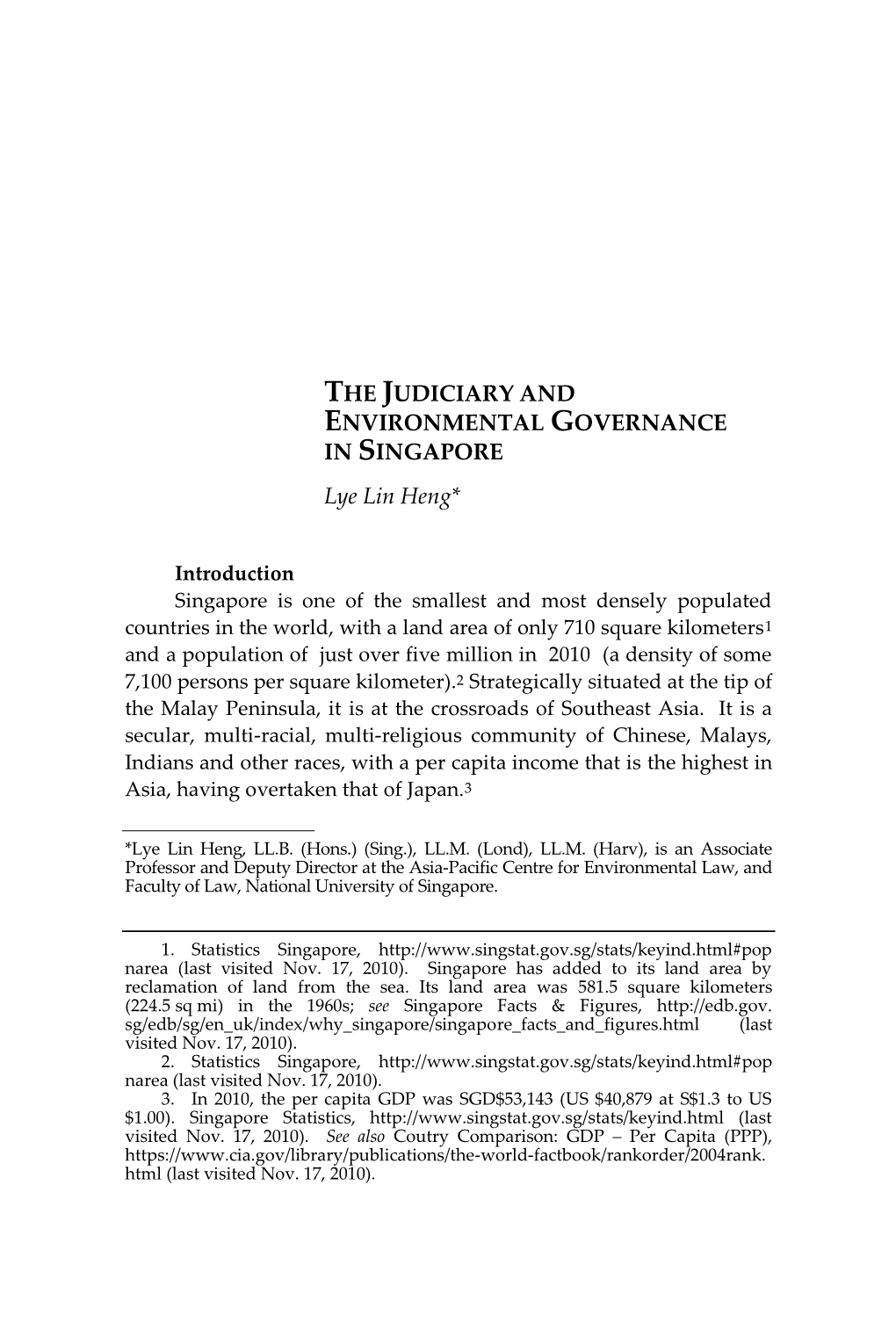 THE JUDICIARY and ENVIRONMENTAL GOVERNANCE in SINGAPORE Lye Lin Heng*