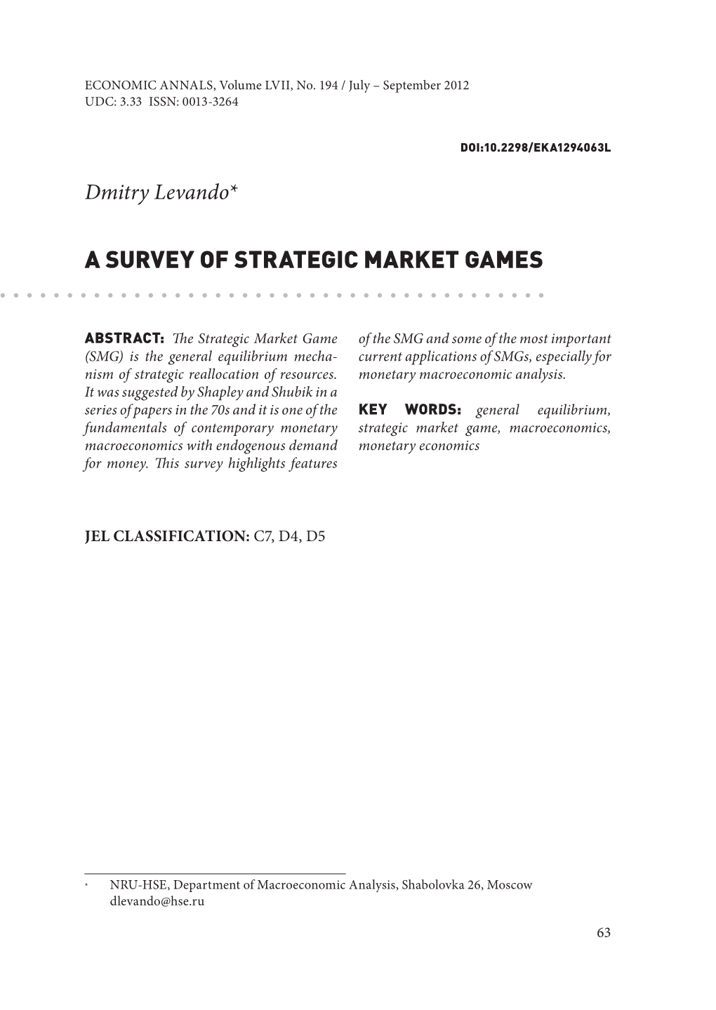 A Survey of Strategic Market Games