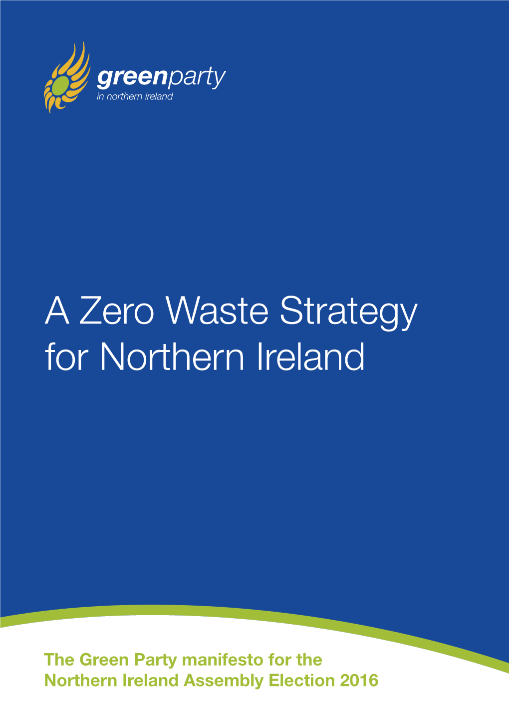 A Zero Waste Strategy for Northern Ireland