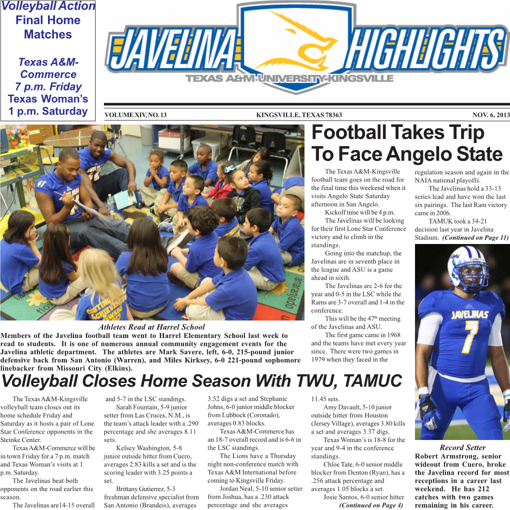 Football Takes Trip to Face Angelo State the Texas A&M-Kingsville Regulation Season and Again in the Football Team Goes on the Road for NAIA National Playoffs