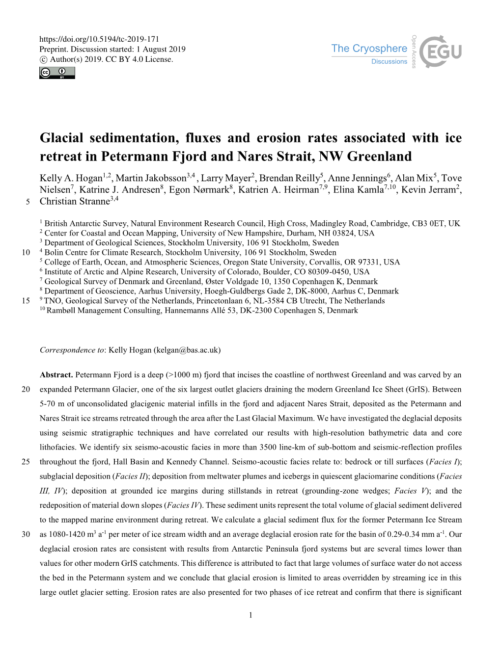 Glacial Sedimentation, Fluxes and Erosion Rates Associated with Ice Retreat in Petermann Fjord and Nares Strait, NW Greenland Kelly A