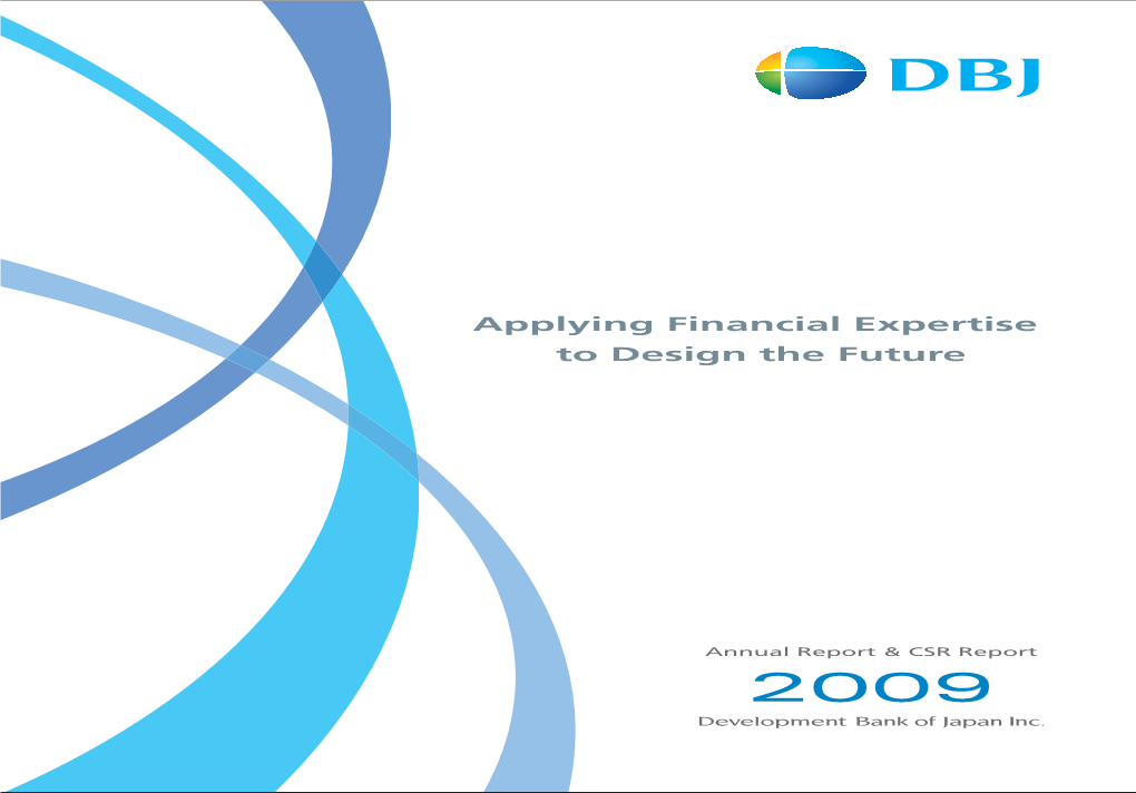 Applying Financial Expertise to Design the Future Development Bank of Japan