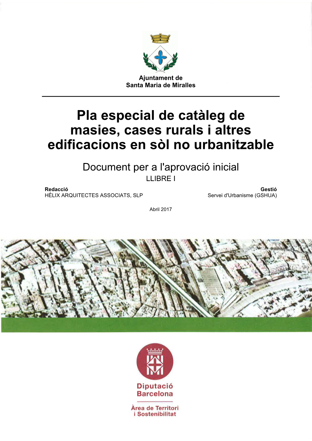Pla Especial De Catàleg De Masies, Cases Rurals I Altres Edificacions En Sòl No Urbanitzable