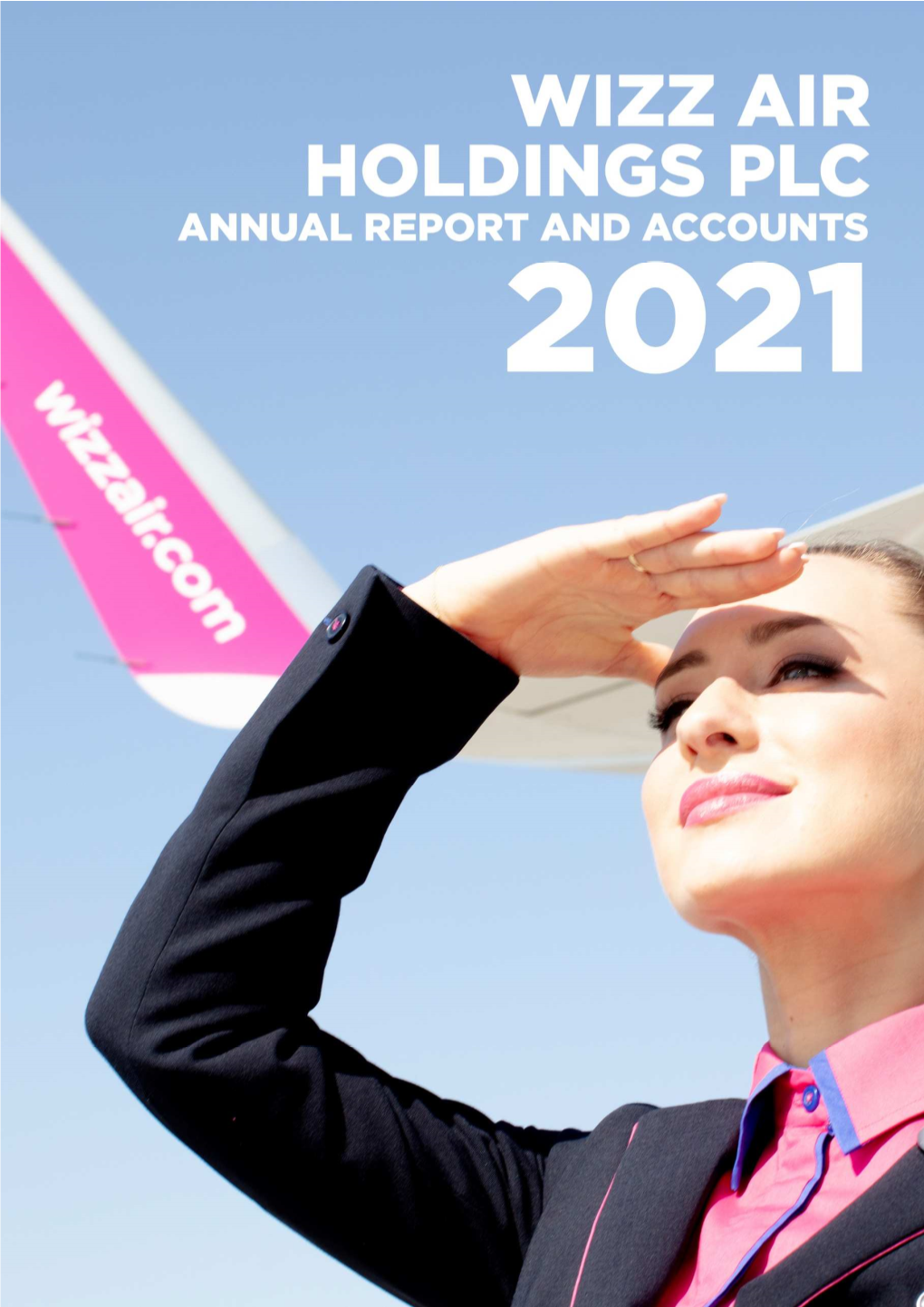 Wizz Air Holdings Plc Annual Report and Accounts 2021 1
