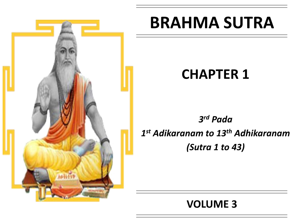 Chandogya Upanishad : 7 – 23 - Buma Is Brahman 3