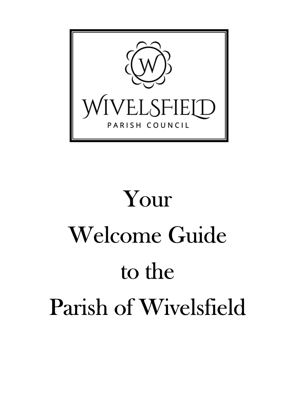 Your Welcome Guide to the Parish of Wivelsfield