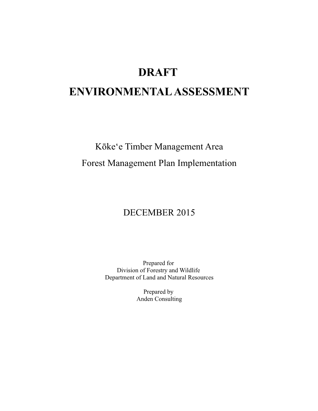 Kokee Timber Management Area Draft Environmental Assessment