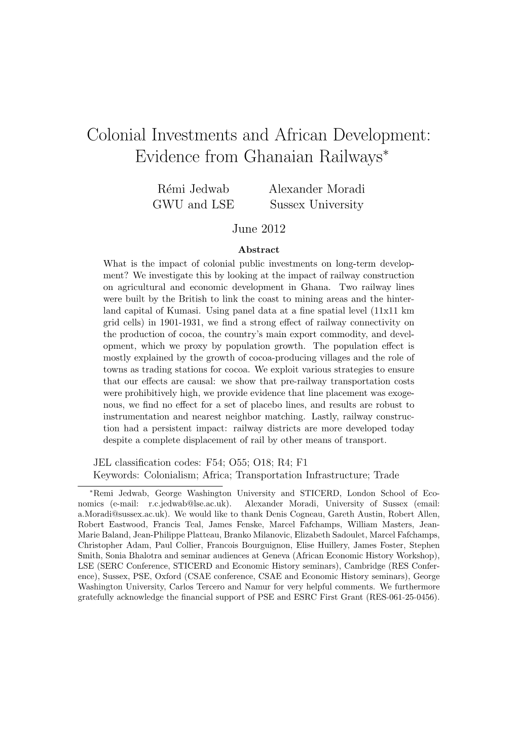 Colonial Investments and African Development: Evidence from Ghanaian Railways∗