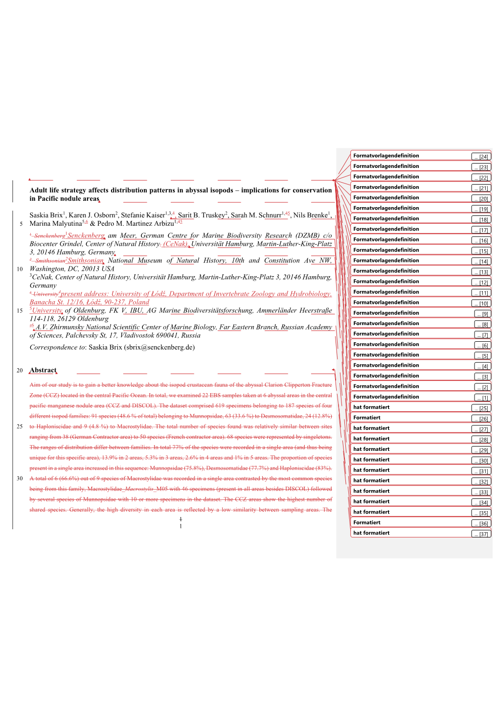 Adult Life Strategy Affects Distribution Patterns in Abyssal Isopods – Implications for Conservation Formatvorlagendefinition