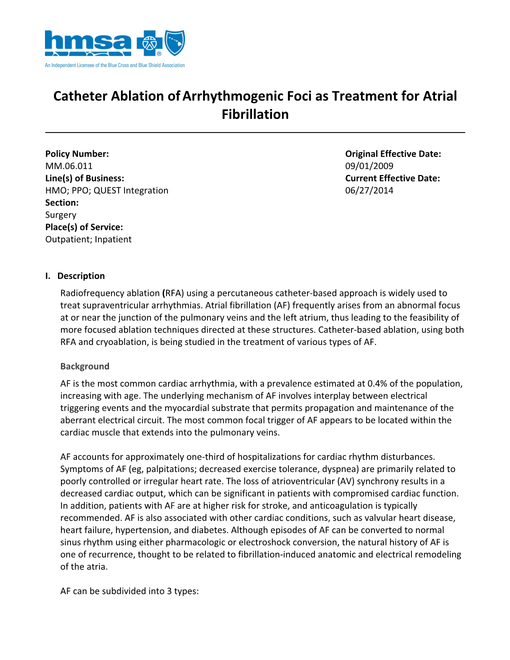 Catheter Ablation of Arrhythmogenic Foci As Treatment for Atrial Fibrillation