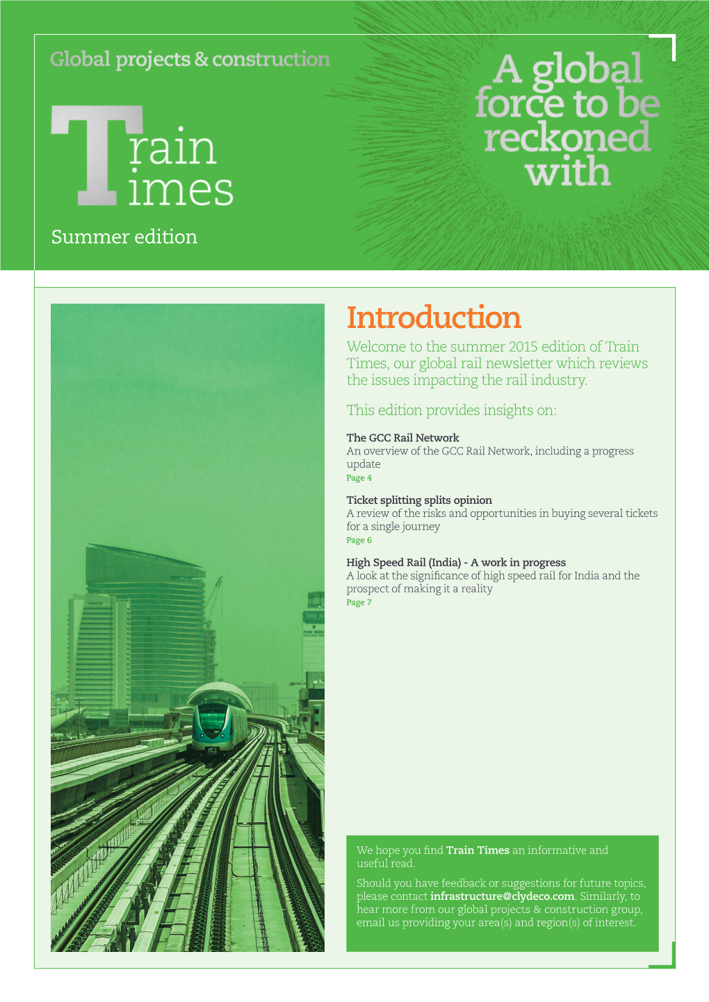 Introduction Welcome to the Summer 2015 Edition of Train Times, Our Global Rail Newsletter Which Reviews the Issues Impacting the Rail Industry