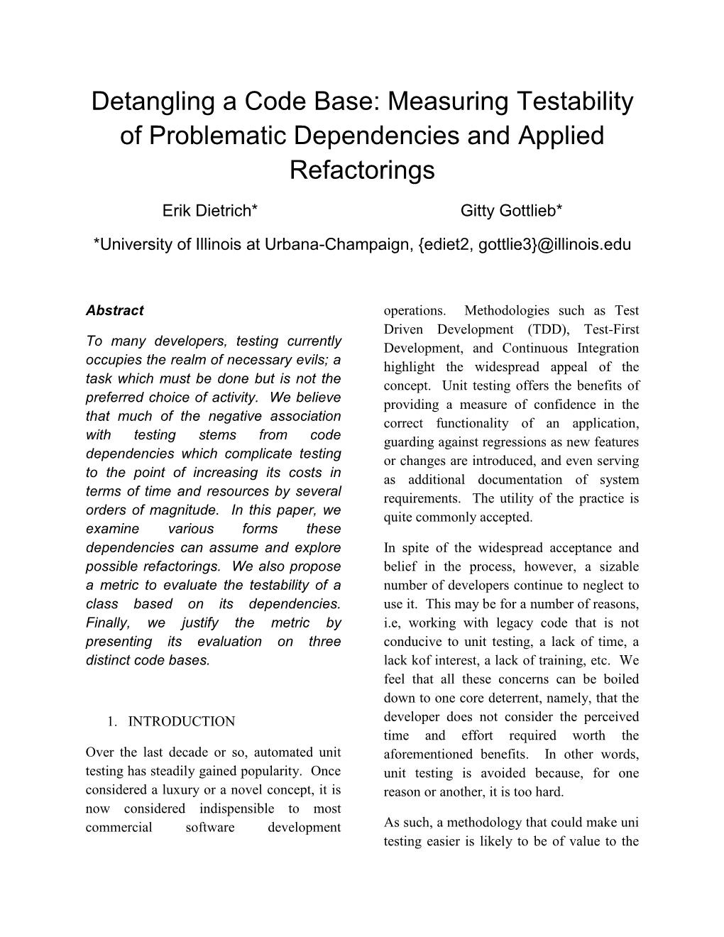 Detangling a Code Base: Measuring Testability of Problematic Dependencies and Applied Refactorings