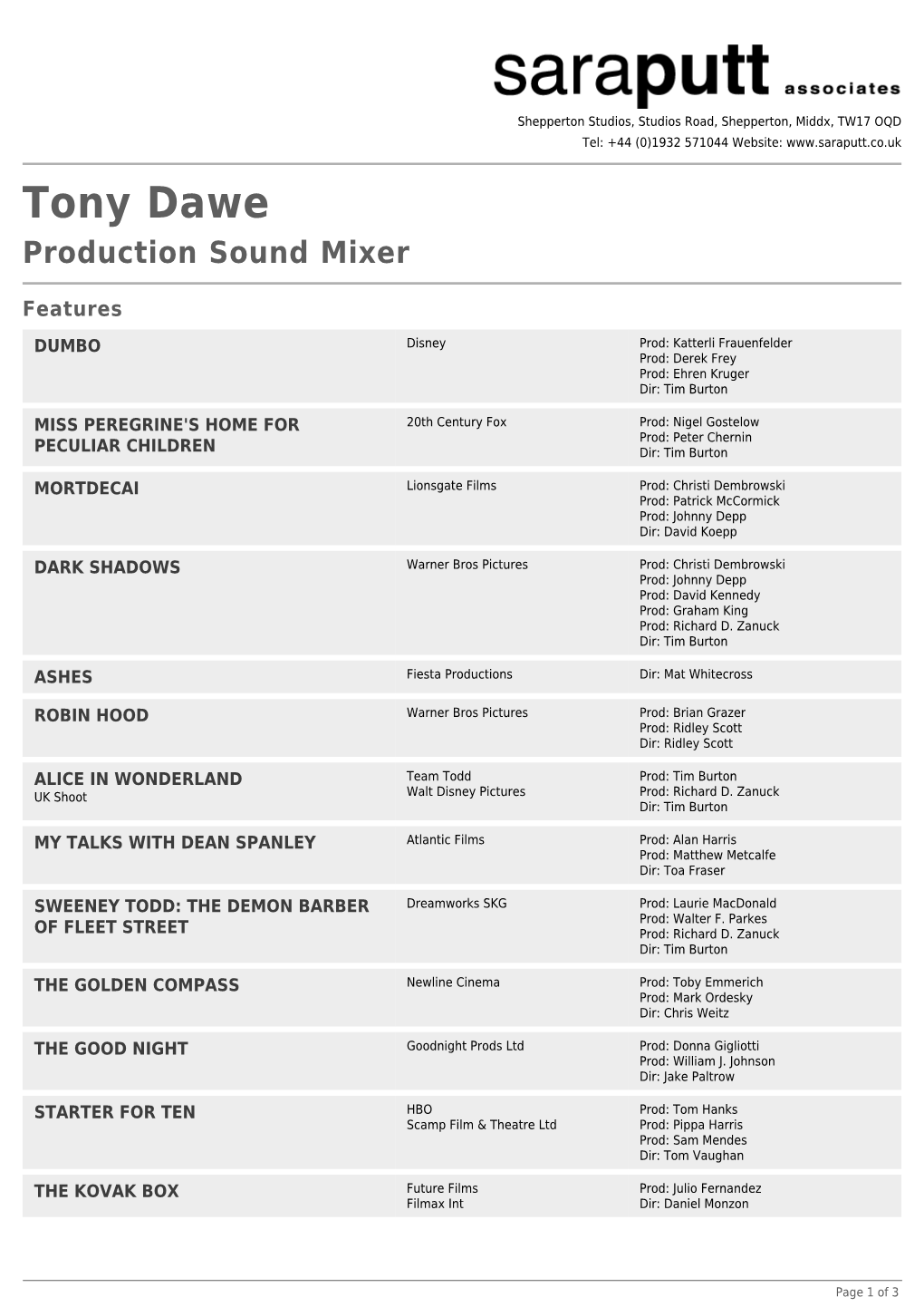 Tony Dawe Production Sound Mixer