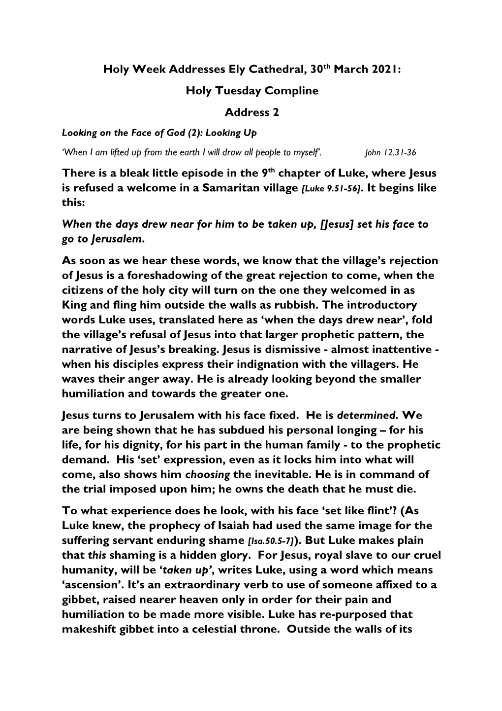 Holy Week Addresses Ely Cathedral, 30Th March 2021: Holy Tuesday Compline Address 2 Looking on the Face of God (2): Looking Up