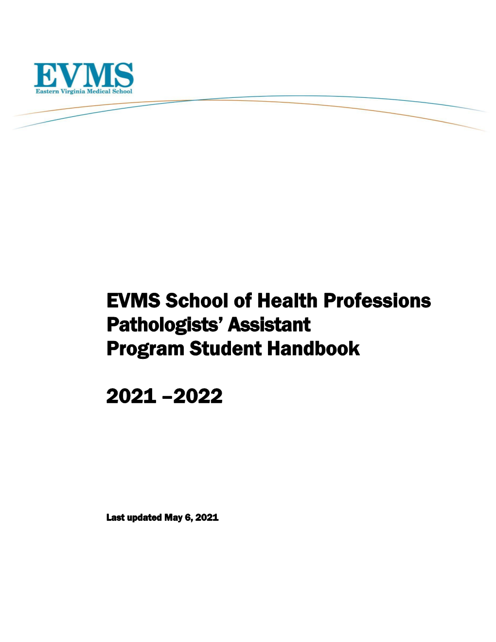 EVMS School of Health Professions Pathologists' Assistant Program Student Handbook 2021 –2022