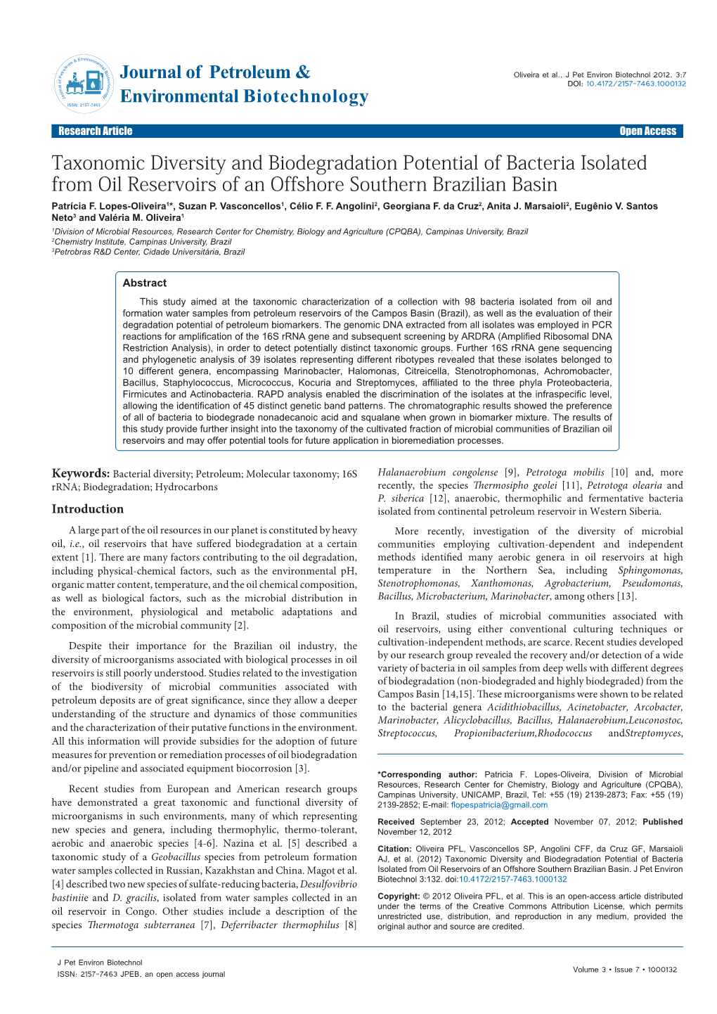 Taxonomic Diversity and Biodegradation Potential of Bacteria Isolated from Oil Reservoirs of an Offshore Southern Brazilian Basin Patrícia F