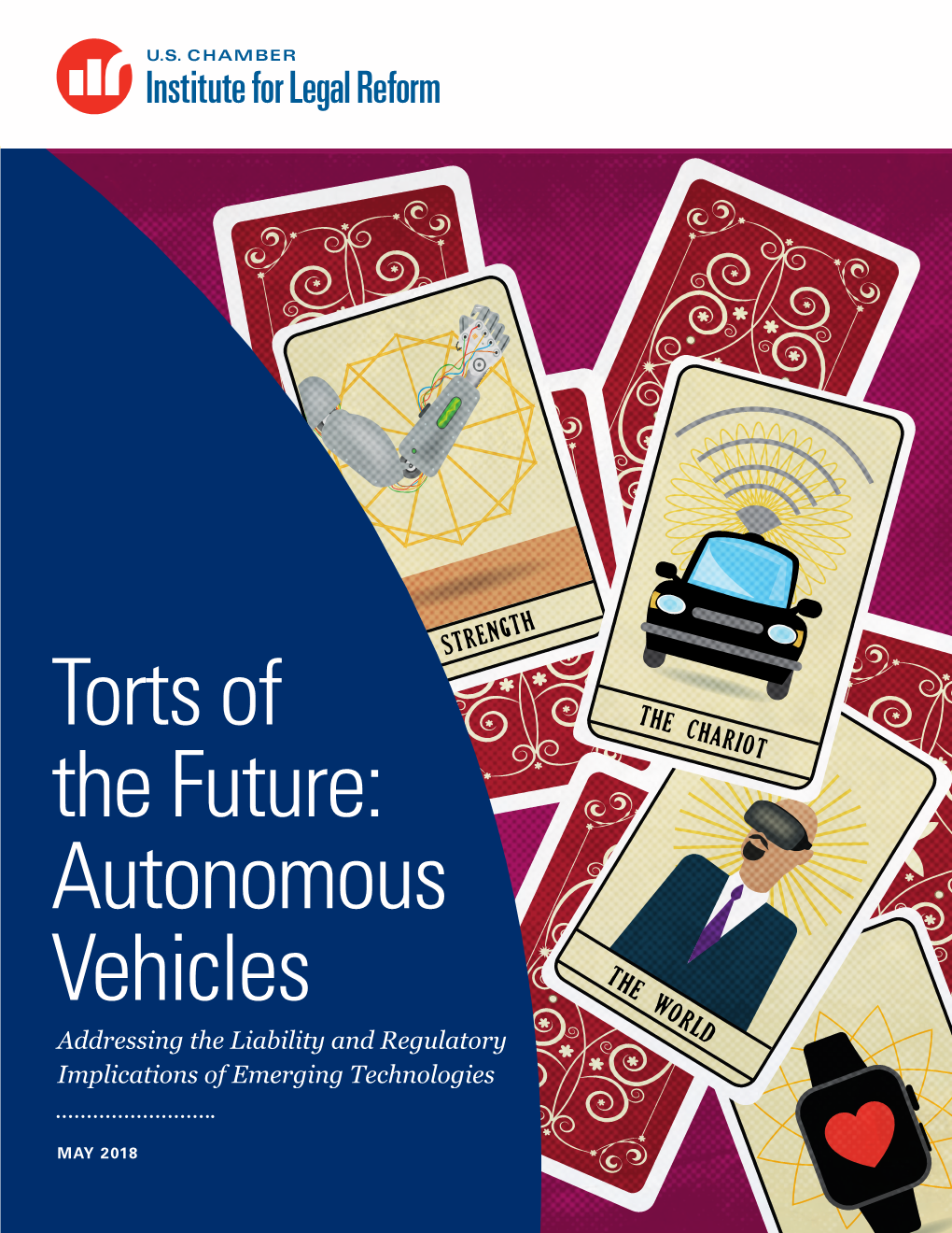 Torts of the Future: Autonomous Vehicles Addressing the Liability and Regulatory Implications of Emerging Technologies